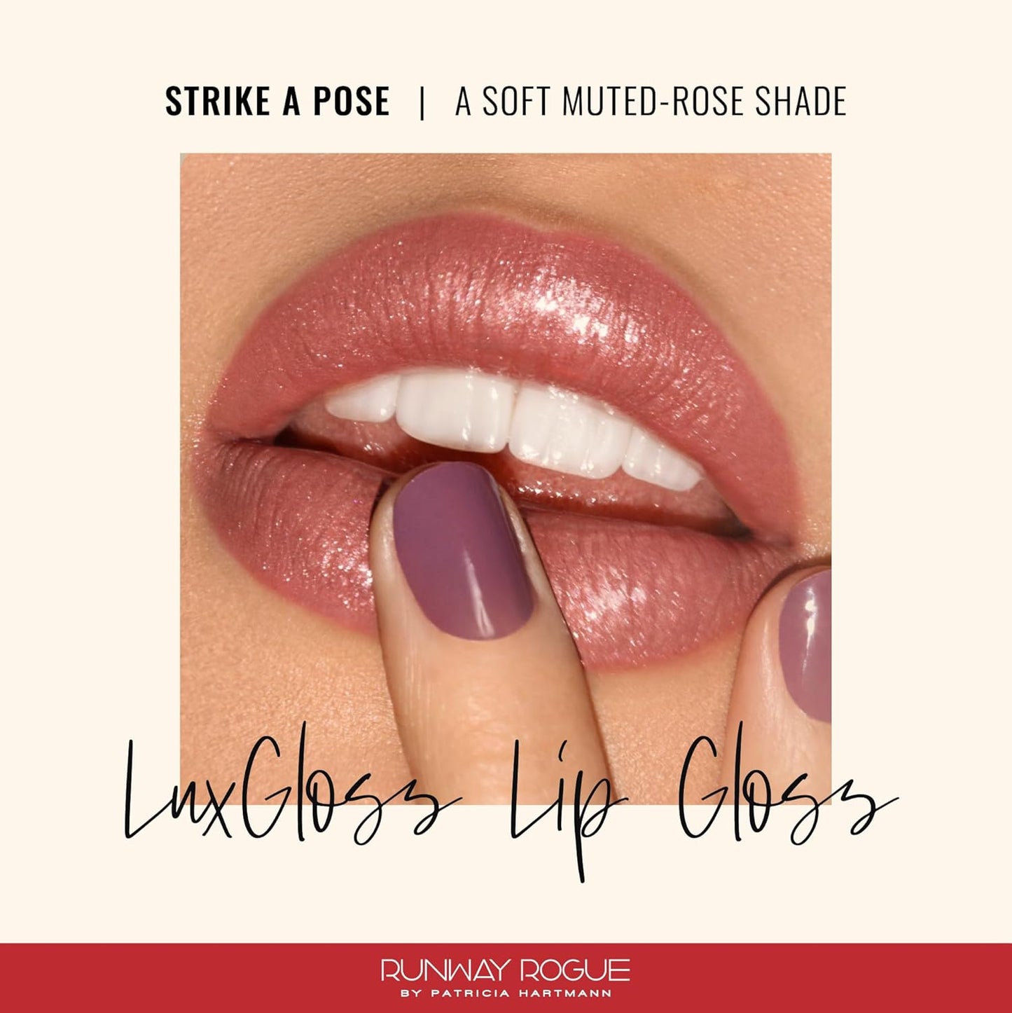 Runway Rogue LuxGloss Lip Gloss, High-Pigment Shimmery Muted-Rose Lip Gloss, ‘Strike a Pose’