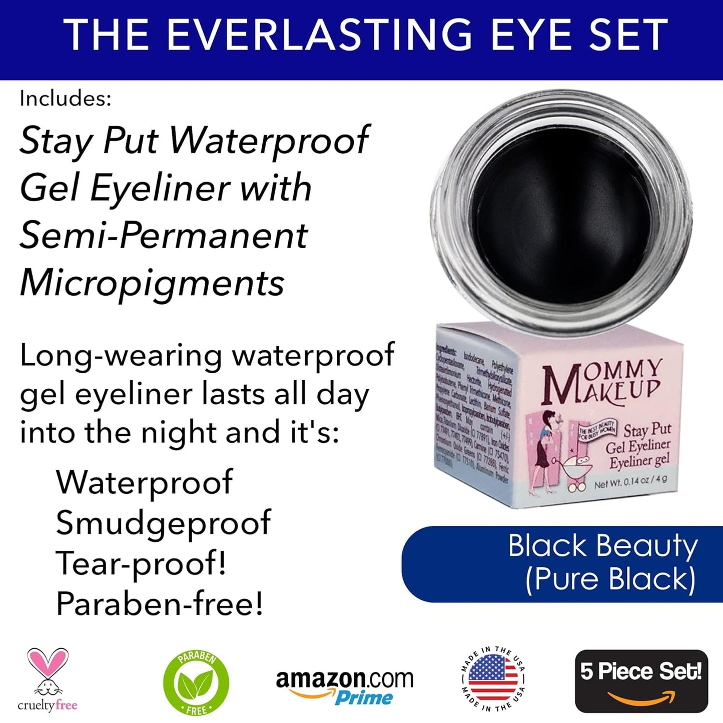 The Everlasting Eye 5 Piece Waterproof Makeup Set. Gel Eyeliner, Creme Eyeshadow, 2 brushes and Mesh Bag. Paraben-free, Talc-free, Cruelty-free. Anna/Black Beauty 1201